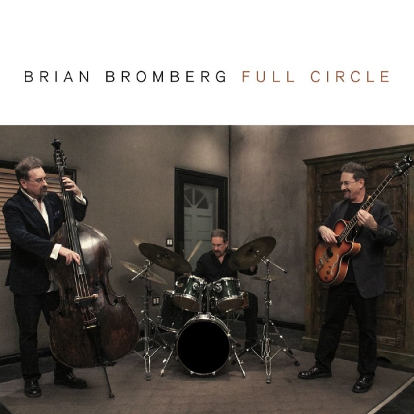 Bromberg Brian - Full Circle in der Gruppe Övrigt / bei Bengans Skivbutik AB (3213322)