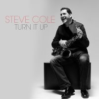 Cole Steve - Turn It Up in der Gruppe CD bei Bengans Skivbutik AB (3213323)