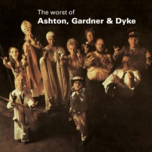 Ashton Gardner And Dyke - The Worst Of Ashton, Gardner And Dy in der Gruppe CD bei Bengans Skivbutik AB (3213875)
