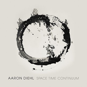 Diehl Aaron - Space, Time, Continuum in der Gruppe CD bei Bengans Skivbutik AB (3213925)