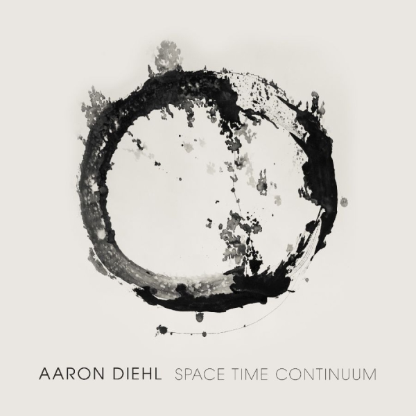 Diehl Aaron - Space, Time, Continuum in der Gruppe CD bei Bengans Skivbutik AB (3213925)