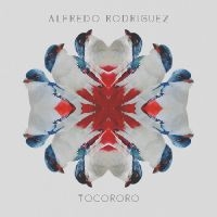 Rodriguez Alfredo - Tocororo in der Gruppe CD / Jazz bei Bengans Skivbutik AB (3213935)