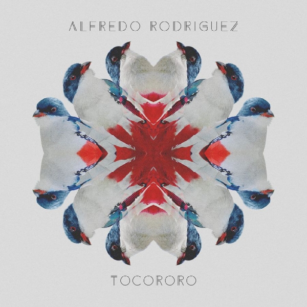 Rodriguez Alfredo - Tocororo in der Gruppe CD bei Bengans Skivbutik AB (3213935)
