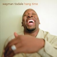Tisdale Wayman - Hang Time in der Gruppe CD bei Bengans Skivbutik AB (3213953)