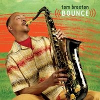 Braxton Tom - Bounce in der Gruppe CD bei Bengans Skivbutik AB (3213957)