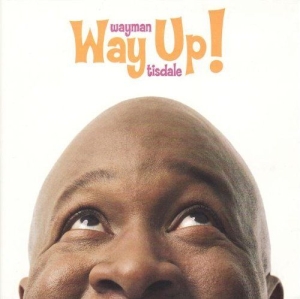 Tisdale Wayman - Way Up in der Gruppe CD bei Bengans Skivbutik AB (3213964)