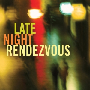 Various Artists - Late Night Rendezvous in der Gruppe CD bei Bengans Skivbutik AB (3213969)
