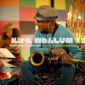 Whalum Kirk - Everything Is Everything - The Musi in der Gruppe CD bei Bengans Skivbutik AB (3213976)