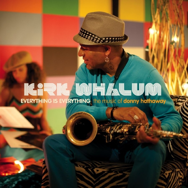 Whalum Kirk - Everything Is Everything: The Music in der Gruppe Övrigt /  bei Bengans Skivbutik AB (3213976)