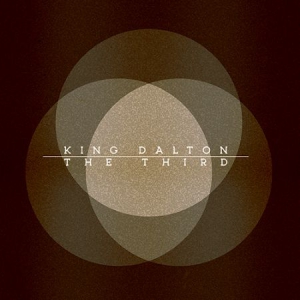 King Dalton - Third -Rsd- in der Gruppe UNSERE TIPPS / Record Store Day / RSD2013-2020 bei Bengans Skivbutik AB (3214049)