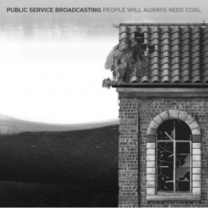 Public Service Broadcasting - People Will Always Need Coal in der Gruppe UNSERE TIPPS / Record Store Day / RSD2013-2020 bei Bengans Skivbutik AB (3214395)