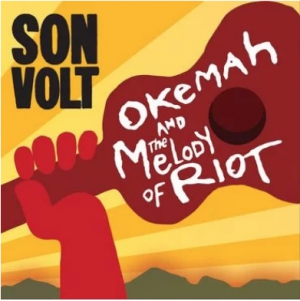 Son Volt - Okemah And The Melody Of Riot in der Gruppe Minishops / Son Volt bei Bengans Skivbutik AB (3214452)