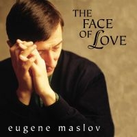 Maslov Eugene - The Face Of Love in der Gruppe CD bei Bengans Skivbutik AB (3215680)