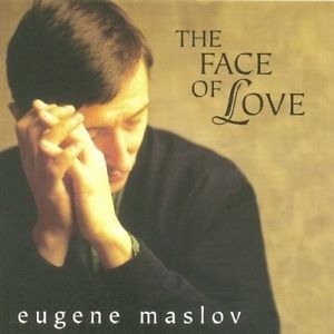 Maslov Eugene - Face Of Love in der Gruppe CD bei Bengans Skivbutik AB (3215680)
