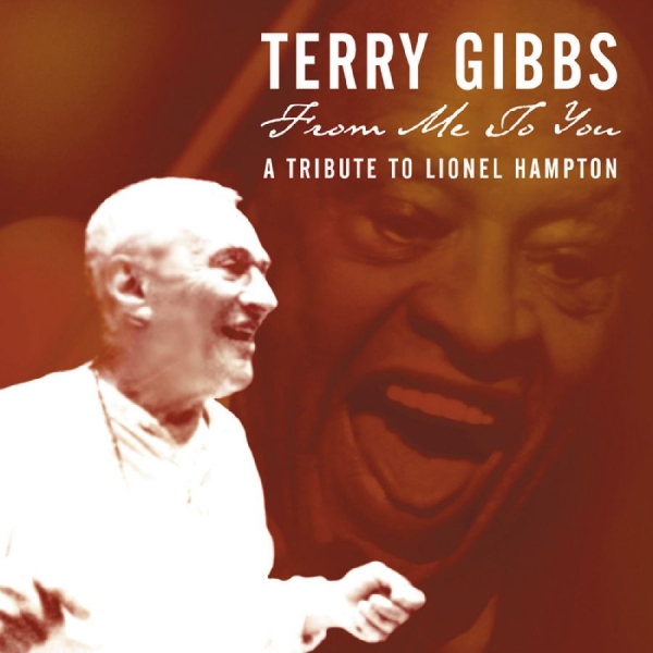 Gibbs Terry - From Me To You: A Tribute To Lionel in der Gruppe CD bei Bengans Skivbutik AB (3215684)