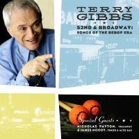 Gibbs Terry - 52Nd & Broadway: Songs Of The Bebop in der Gruppe CD bei Bengans Skivbutik AB (3215691)