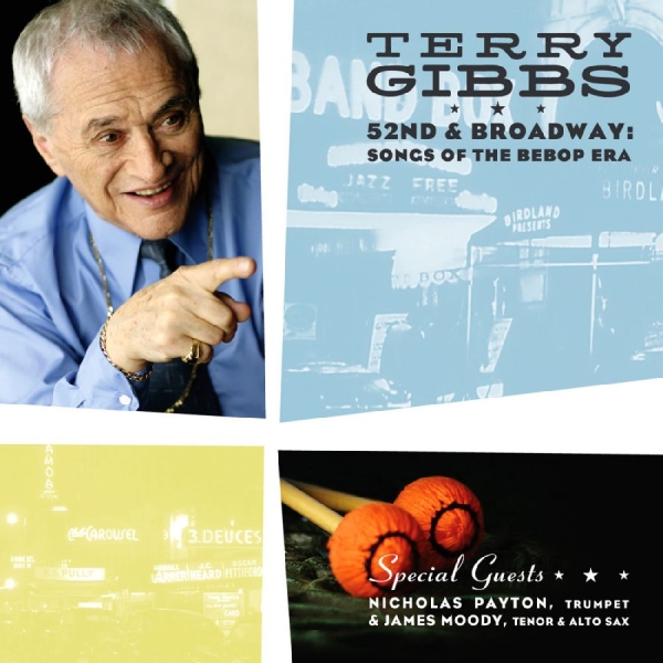 Gibbs Terry - 52Nd & Broadway: Songs Of The Bebop in der Gruppe CD bei Bengans Skivbutik AB (3215691)