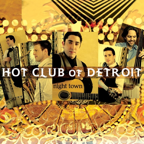 Hot Club Of Detroit - Night Town in der Gruppe CD / Bestseller bei Bengans Skivbutik AB (3215705)