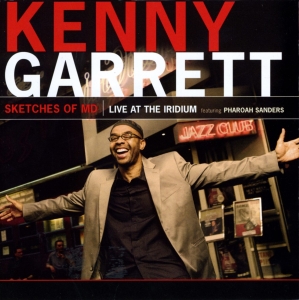 Garrett Kenny - Sketches Of Md: Live At The Iridiu in der Gruppe CD bei Bengans Skivbutik AB (3215706)