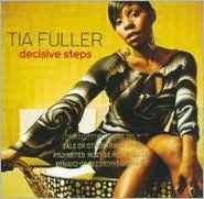 Fuller Tia - Decisive Steps in der Gruppe CD bei Bengans Skivbutik AB (3215707)
