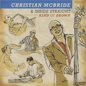 Mcbride Christian & Inside Straigh - Kind Of Brown in der Gruppe CD bei Bengans Skivbutik AB (3215711)