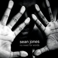 Jones Sean - No Need For Words in der Gruppe CD bei Bengans Skivbutik AB (3215719)