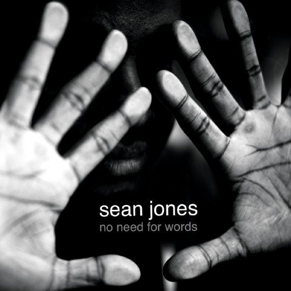 Jones Sean - No Need For Words in der Gruppe CD bei Bengans Skivbutik AB (3215719)