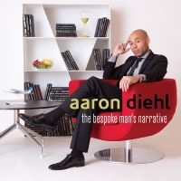 Diehl Aaron - The Bespoke Man's Narrative in der Gruppe CD bei Bengans Skivbutik AB (3215726)