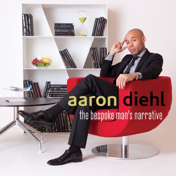 Diehl Aaron - The Bespoke Man's Narrative in der Gruppe CD bei Bengans Skivbutik AB (3215726)