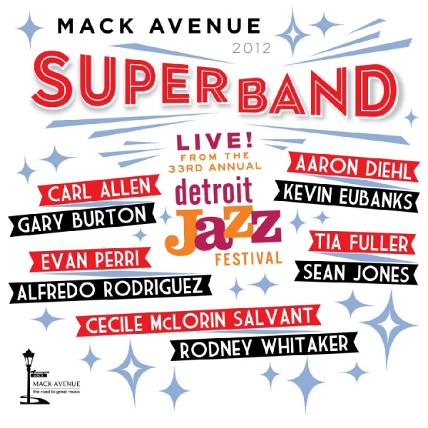 Mack Avenue Superband - Live From The Detroit Jazz Festival in der Gruppe CD / Bestseller bei Bengans Skivbutik AB (3215733)