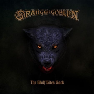 Orange Goblin - Wolf Bites Back (Vinyl) in der Gruppe Minishops / Orange Goblin bei Bengans Skivbutik AB (3220149)