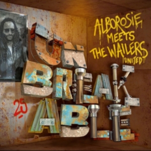 Alborosie - Meets The Wailers United - Unbreaka in der Gruppe CD / Reggae bei Bengans Skivbutik AB (3223730)