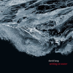 Lang David - Writing On Water in der Gruppe CD bei Bengans Skivbutik AB (3223857)