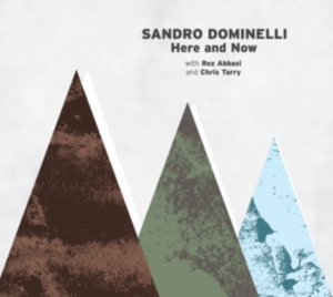 Dominelli Sandro - Here And Now in der Gruppe CD bei Bengans Skivbutik AB (3225015)