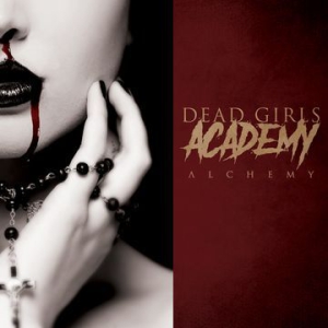 Dead Girls Academy - Alchemy in der Gruppe VINYL bei Bengans Skivbutik AB (3225035)