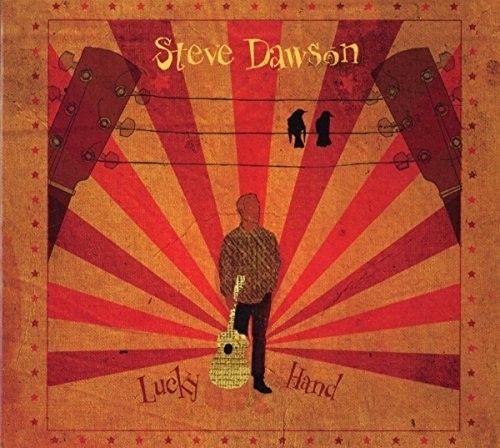 Dawson Steve - Lucky Hand in der Gruppe VINYL / Country bei Bengans Skivbutik AB (3225081)
