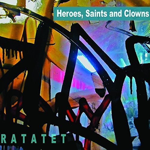 Ratatet - Heroes, Saints And Clowns in der Gruppe CD / Jazz/Blues bei Bengans Skivbutik AB (3225122)