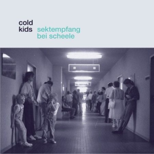 Cold Kids - Sektempfang Bei Scheele in der Gruppe VINYL bei Bengans Skivbutik AB (3225174)