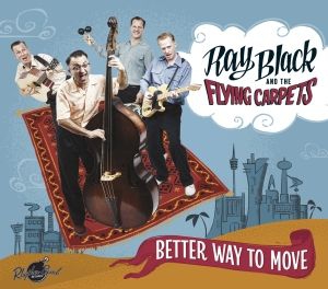 Black Ray & The Flying Carpets - Better Way To Move in der Gruppe CD bei Bengans Skivbutik AB (3225206)