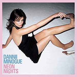 Dannii Minogue - Neon Nights (Deluxe Edition) in der Gruppe CD bei Bengans Skivbutik AB (3225515)