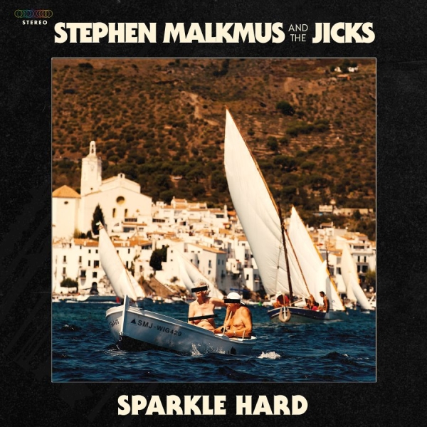 Stephen Malkmus & The Jicks - Sparkle Hard (Coloured Vinyl) in der Gruppe VINYL / Rock bei Bengans Skivbutik AB (3226631)