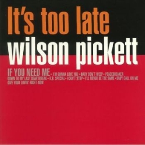 Pickett Wilson - It's Too Late in der Gruppe VINYL bei Bengans Skivbutik AB (3226850)