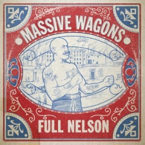 Massive Wagons - Full Nelson in der Gruppe MK Test 4 bei Bengans Skivbutik AB (3226963)