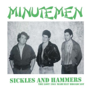 Minutemen - Sickles And Hammers in der Gruppe VINYL bei Bengans Skivbutik AB (3227703)