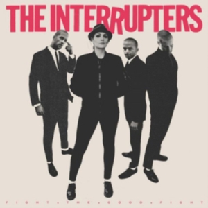 The Interrupters - Fight The Good Fight in der Gruppe CD bei Bengans Skivbutik AB (3228541)