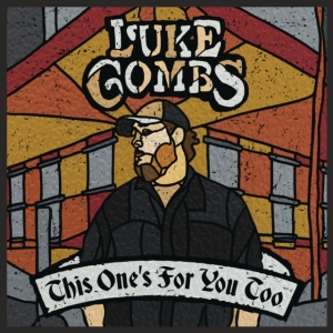 Combs Luke - This One's For You Too (Deluxe Edition) in der Gruppe Minishops / Luke Combs bei Bengans Skivbutik AB (3231021)