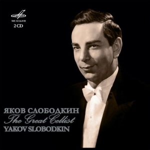 Various Artists - Yakov Slobodkin: The Great Cellist in der Gruppe CD bei Bengans Skivbutik AB (3231075)