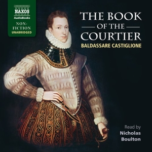 Castiglione Baldassare - The Book Of The Courtier (10 Cd) in der Gruppe CD bei Bengans Skivbutik AB (3231098)