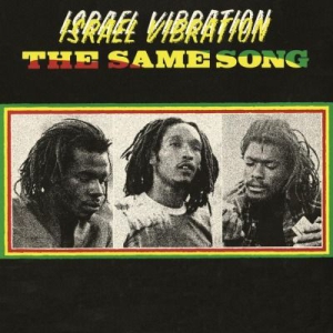 Israel Vibration - Same Song -Hq- in der Gruppe UNSERE TIPPS / Klassiska lablar / Music On Vinyl bei Bengans Skivbutik AB (3231978)