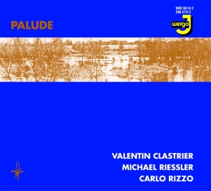 Trio Clastrier-Riessler-Rizzo - Palude in der Gruppe CD bei Bengans Skivbutik AB (3232360)